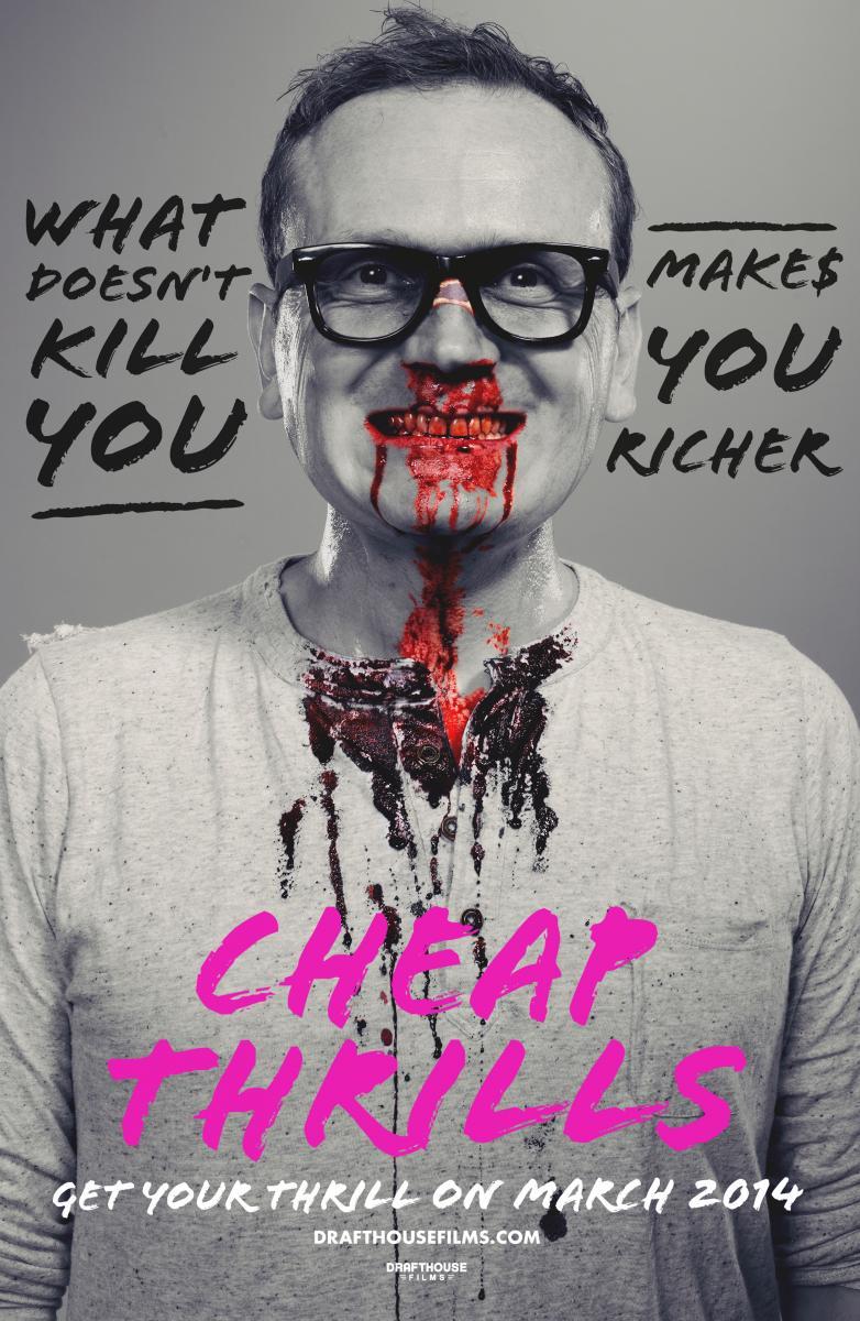 Cheap Thrills (2013) - Filmaffinity