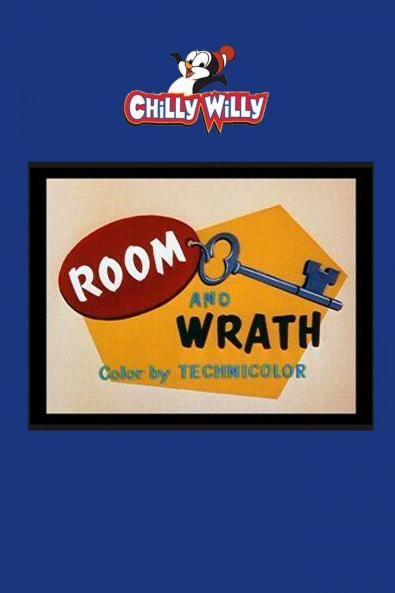 Chilly Willy: Room and Wrath (1956) - Filmaffinity