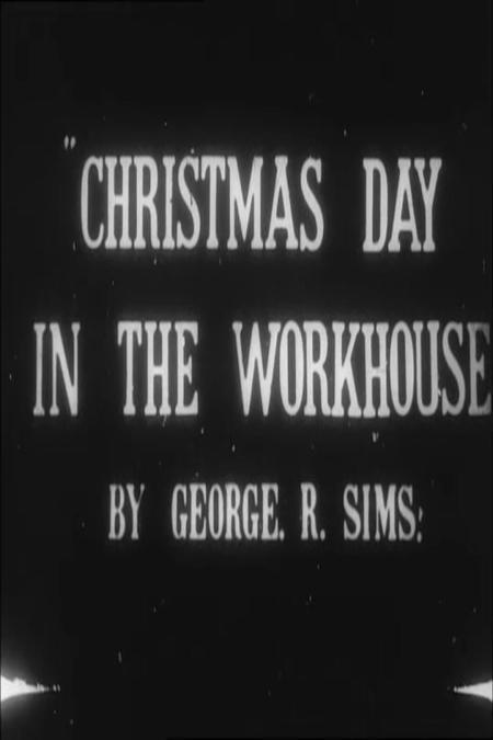 Image gallery for Christmas Day in the Workhouse (S) - FilmAffinity