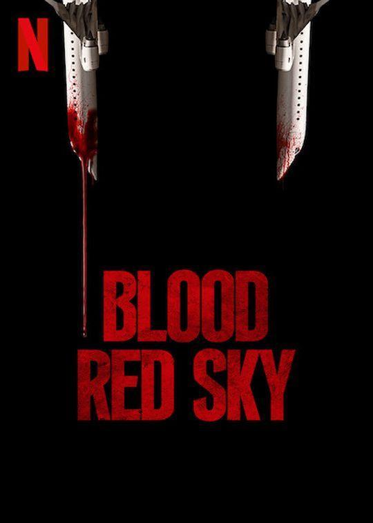 Cielo rojo sangre (2021) - Filmaffinity