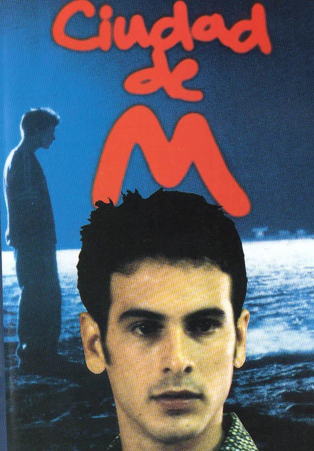 Ciudad de M (2000) - Filmaffinity