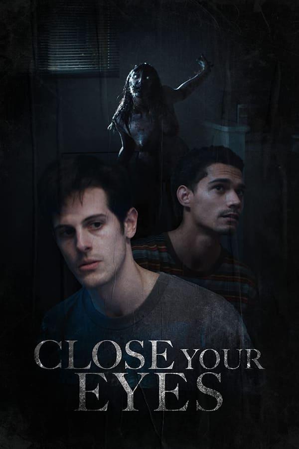 Close Your Eyes (2023) - Filmaffinity