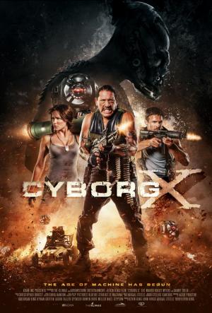 Cyborg X 2016 Filmaffinity