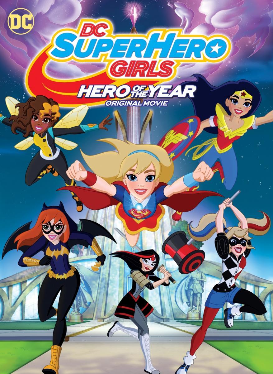 DC Superhero Girls: Héroe del año (2016) - Filmaffinity