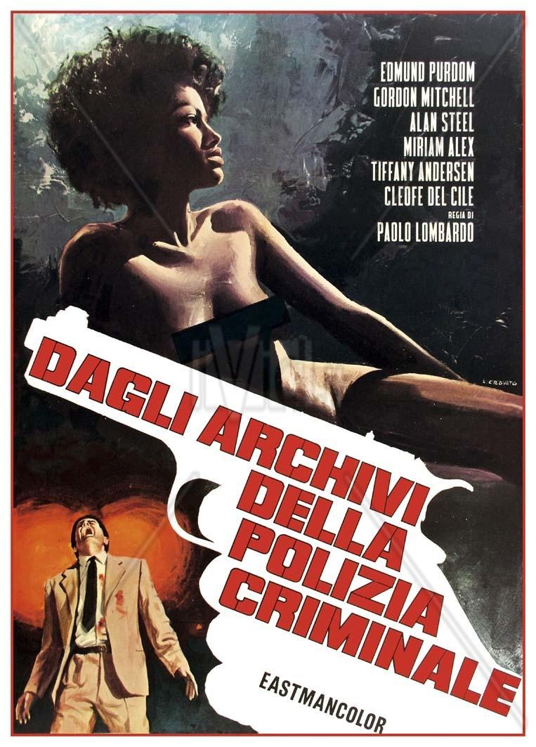 Dagli archivi della polizia criminale (1973) - Filmaffinity