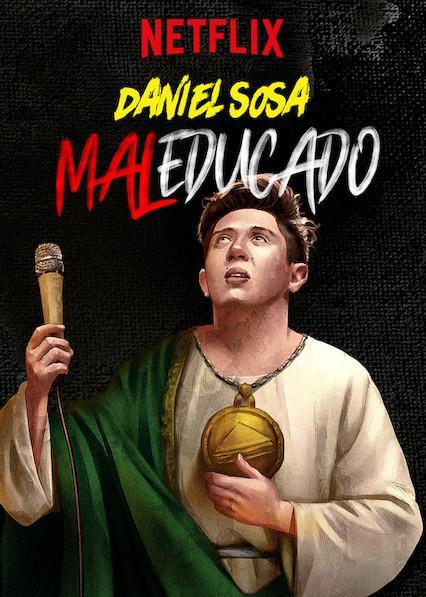 2019 Daniel Sosa: Maleducado