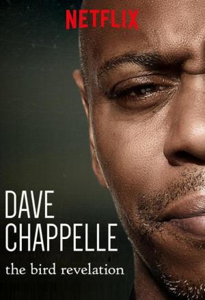 Dave Chappelle: The Bird Revelation (TV)