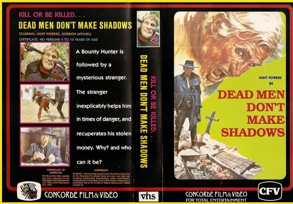 Dead Men Don’t Make Shadows (1970) – Western