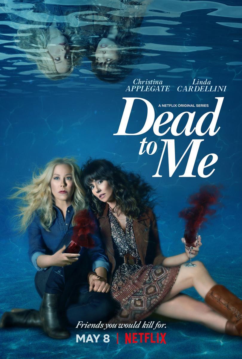  Dead to Me: Season One : Kat Coiro, Geeta V. Patel