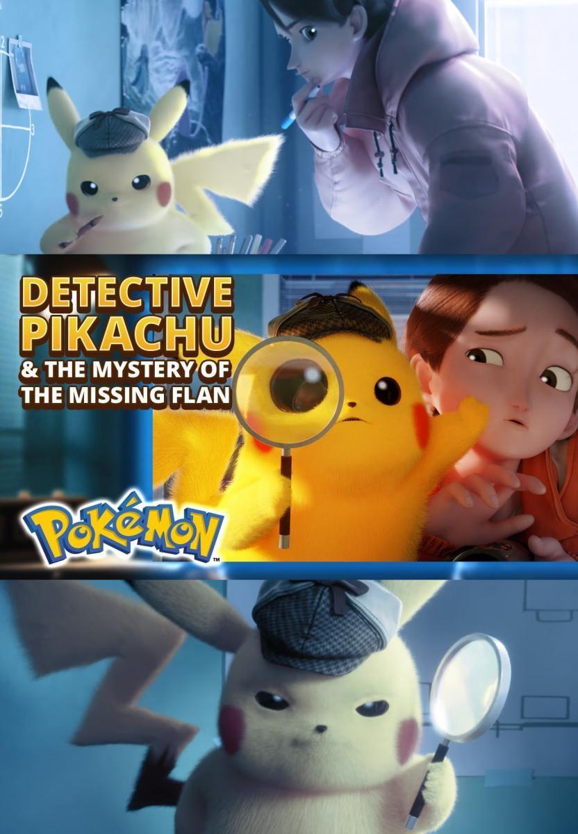 Image gallery for Detective Pikachu and the Mystery of the Missing Flan