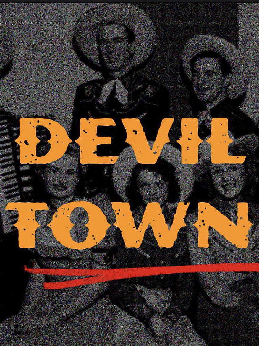 Devil Town.