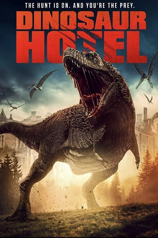 Dinosaur Hotel (2021) - Filmaffinity
