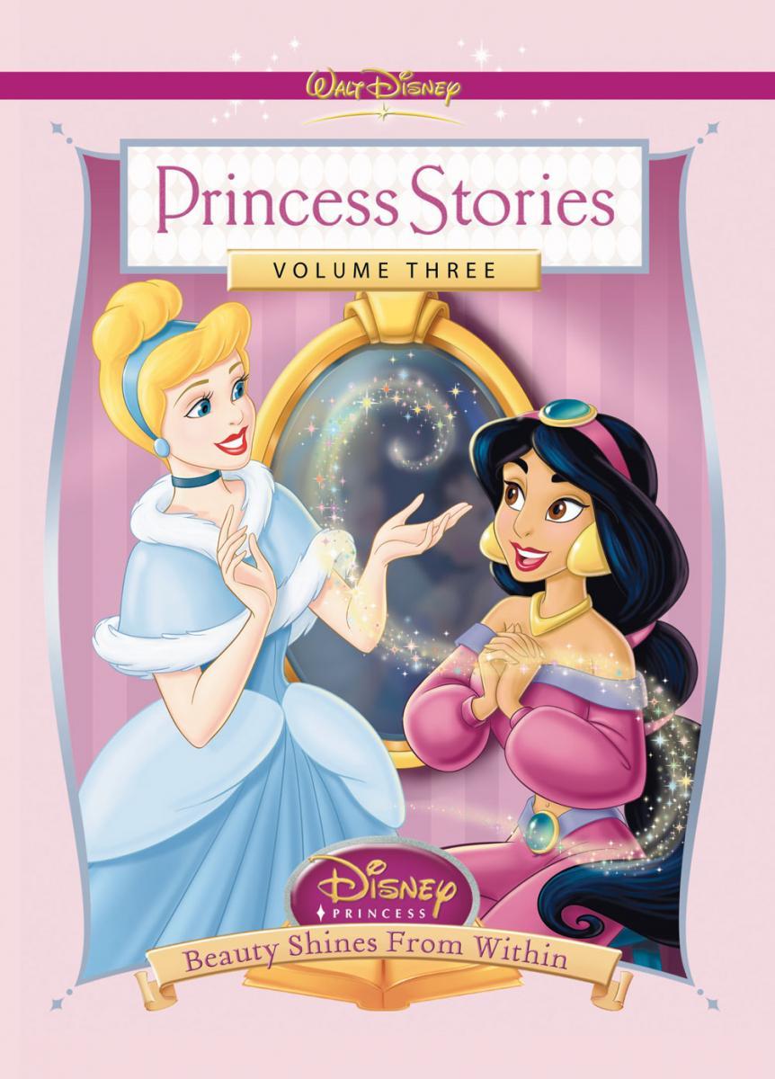 Disney Princess Stories Volume Three: Beauty Shines from Within (2005) -  Filmaffinity