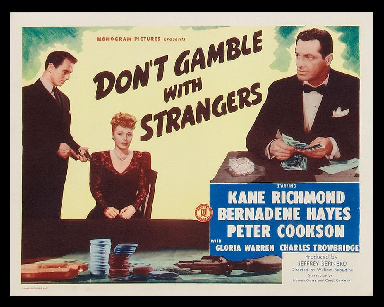 Image gallery for Don't Gamble with Strangers - FilmAffinity