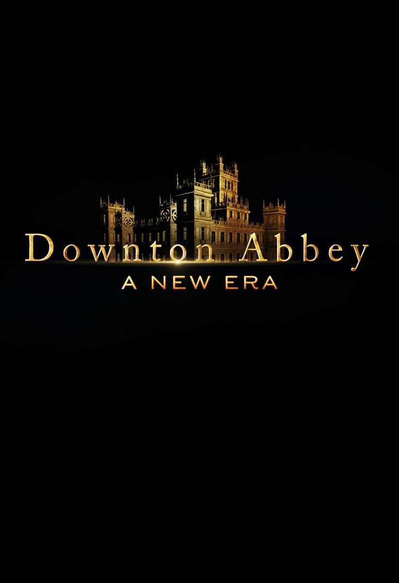 Downton Abbey: Una nueva era (2022) - Filmaffinity