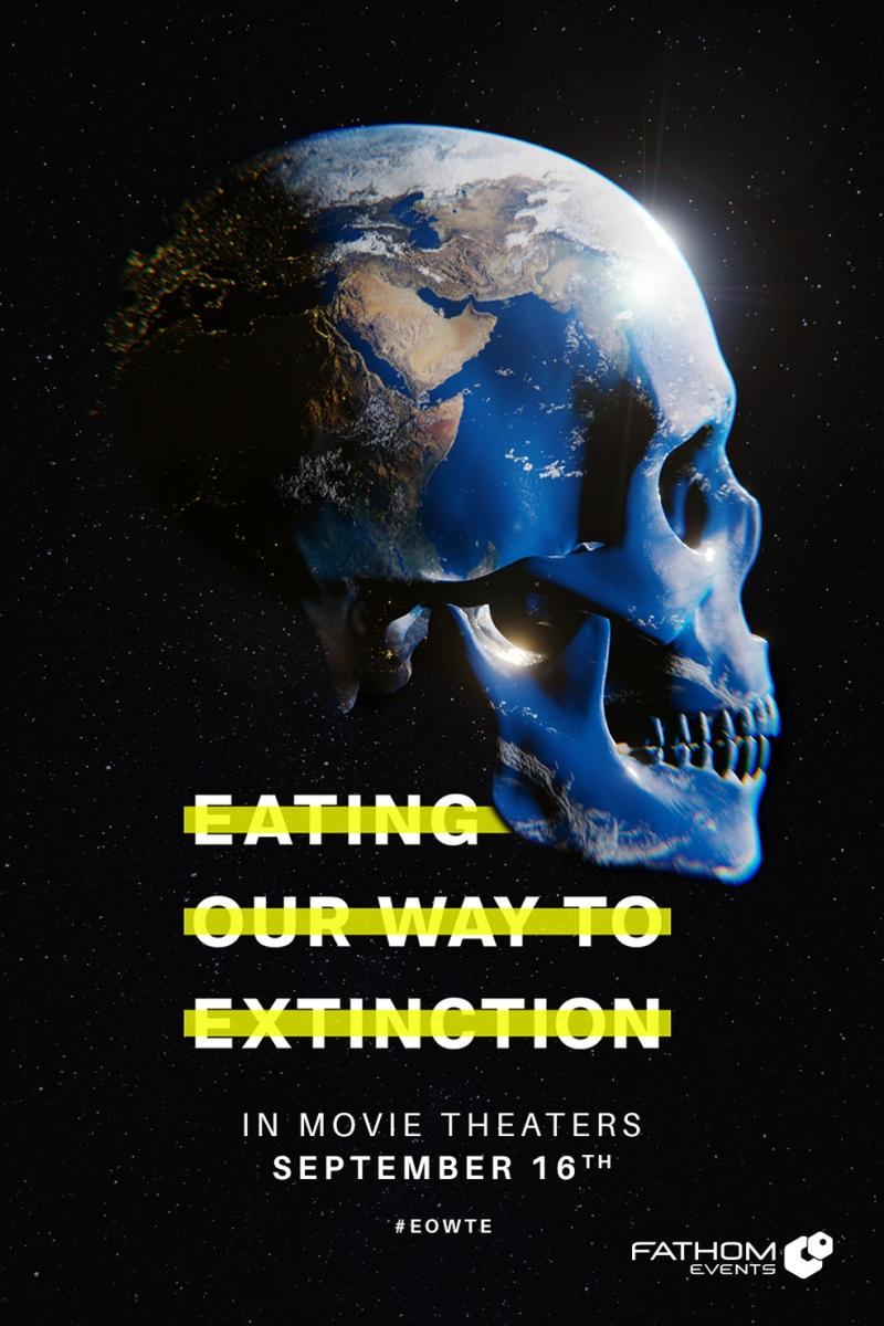 Eating Our Way to Extinction (2021) - Filmaffinity