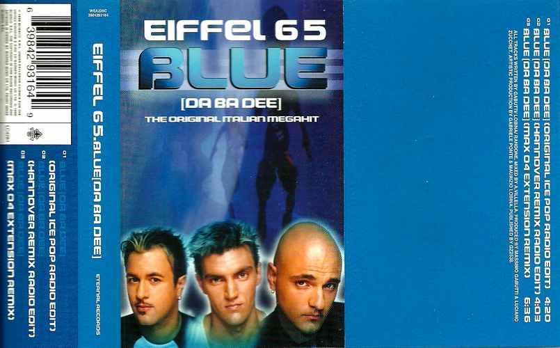 Eiffel 65 - Blue (Da Ba Dee) [Gabry Ponte Ice Pop Mix] (Original