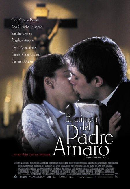 El crimen del padre Amaro (2002) - Filmaffinity