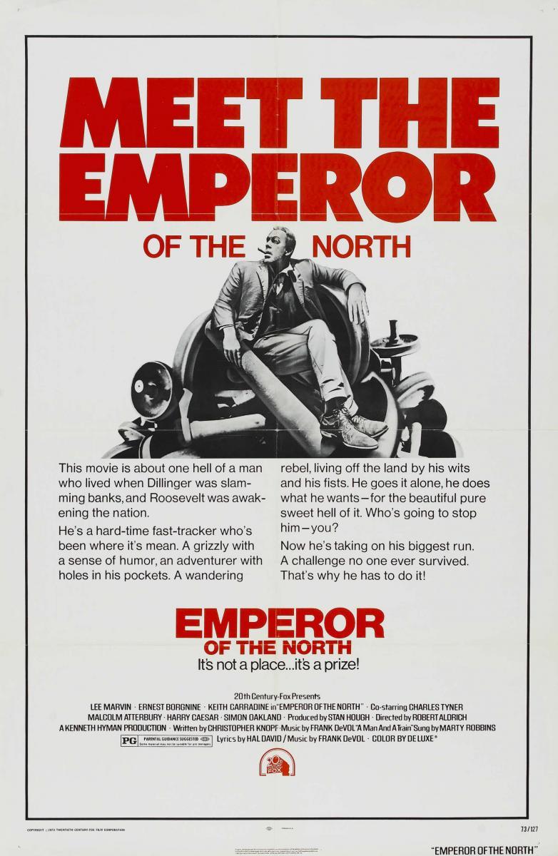 El emperador del norte (1973) - Filmaffinity