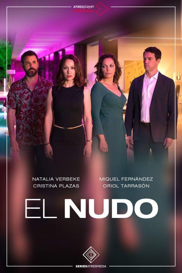 El Nudo Serie De Tv Filmaffinity