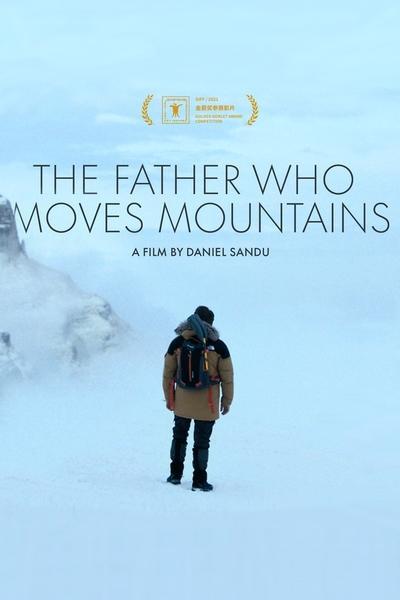 El padre que mueve montañas (2021) - Filmaffinity