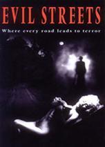 Evil Streets (1998) - Filmaffinity