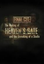 Final Cut: The Making and Unmaking of Heaven’s Gate 