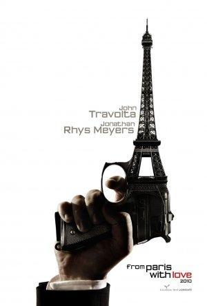 From Paris With Love 2010 Filmaffinity