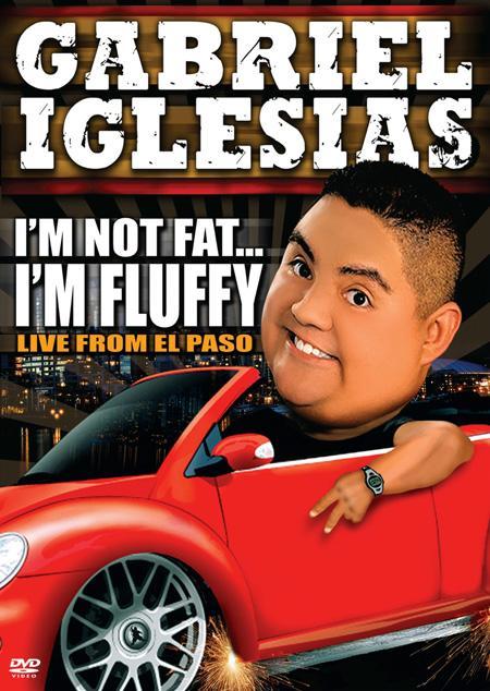 Gabriel Iglesias I M Not Fat I M Fluffy Tv 09 Filmaffinity