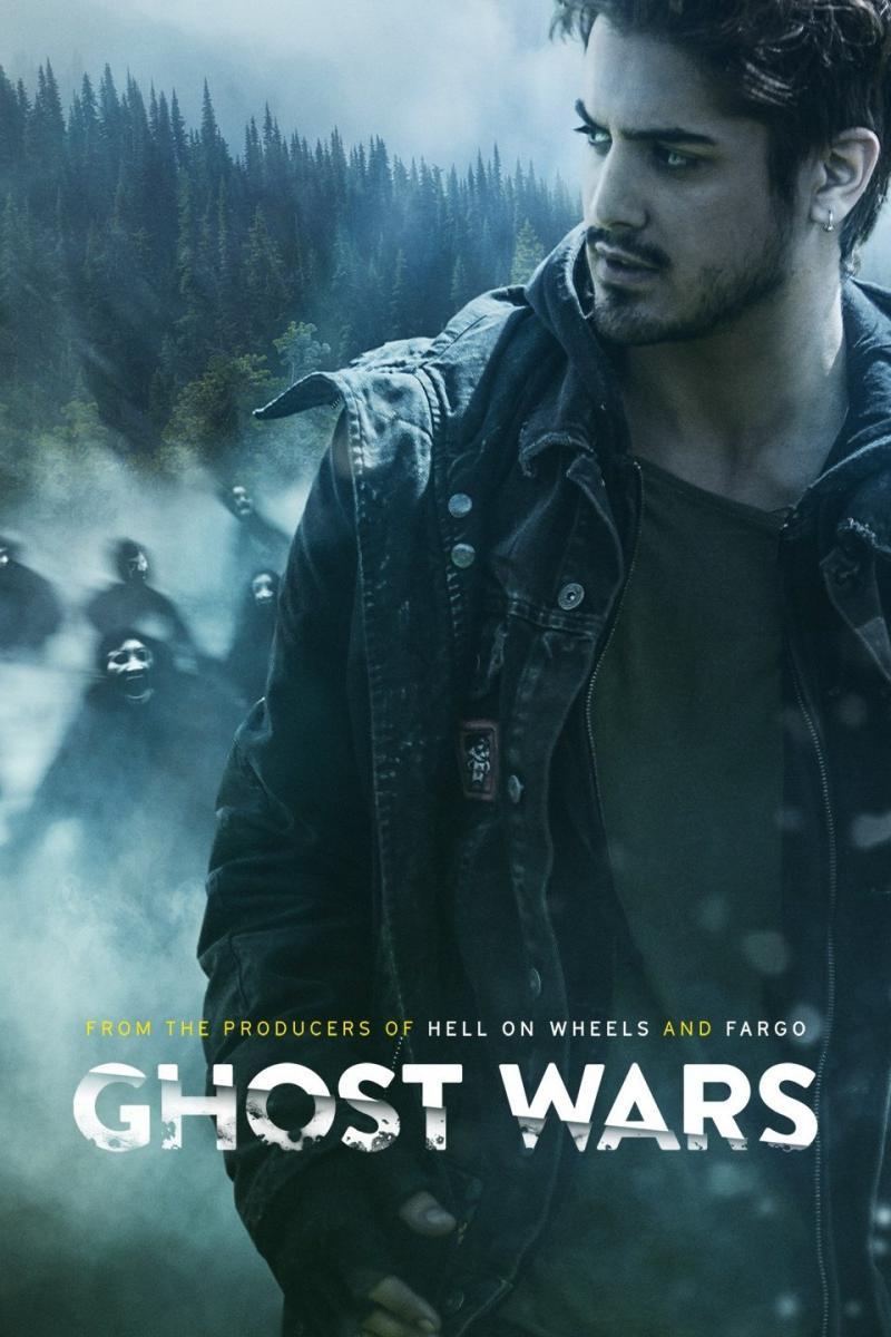 Ghost Wars (2017) - Filmaffinity