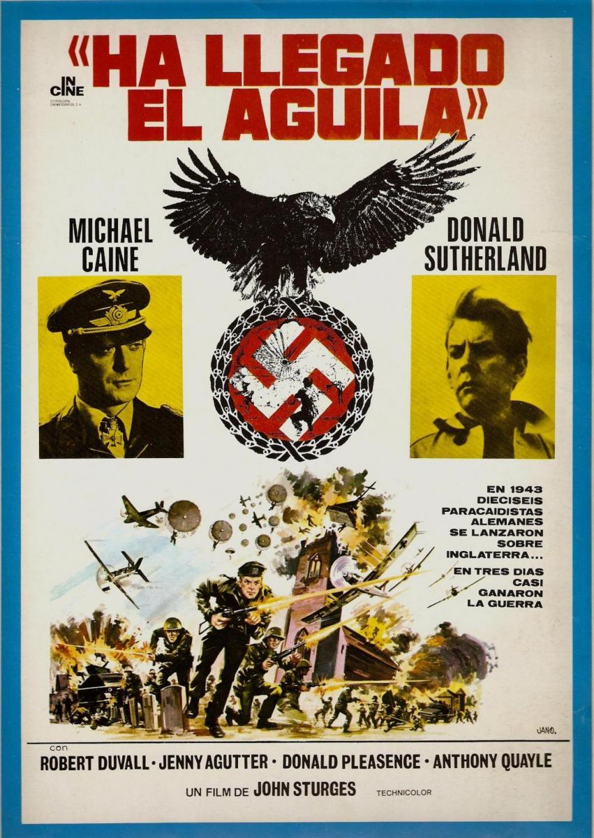 Ha llegado el águila (1976) - Filmaffinity