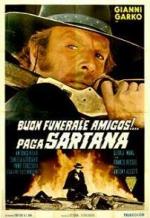 Have a Good Funeral, My Friend... Sartana Will Pay (Stranger's Gold) 