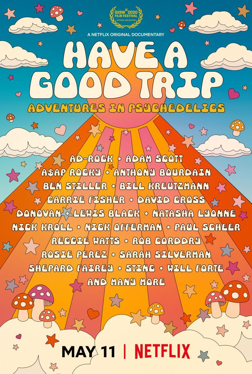 Have a Good Trip: Adventures in Psychedelics (2020) - Filmaffinity