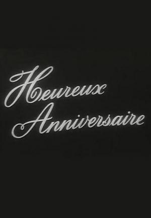 Heureux Anniversaire C 1962 Filmaffinity
