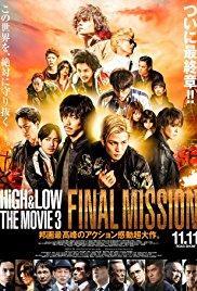High Low The Movie 3 Final Mission 2017 Filmaffinity