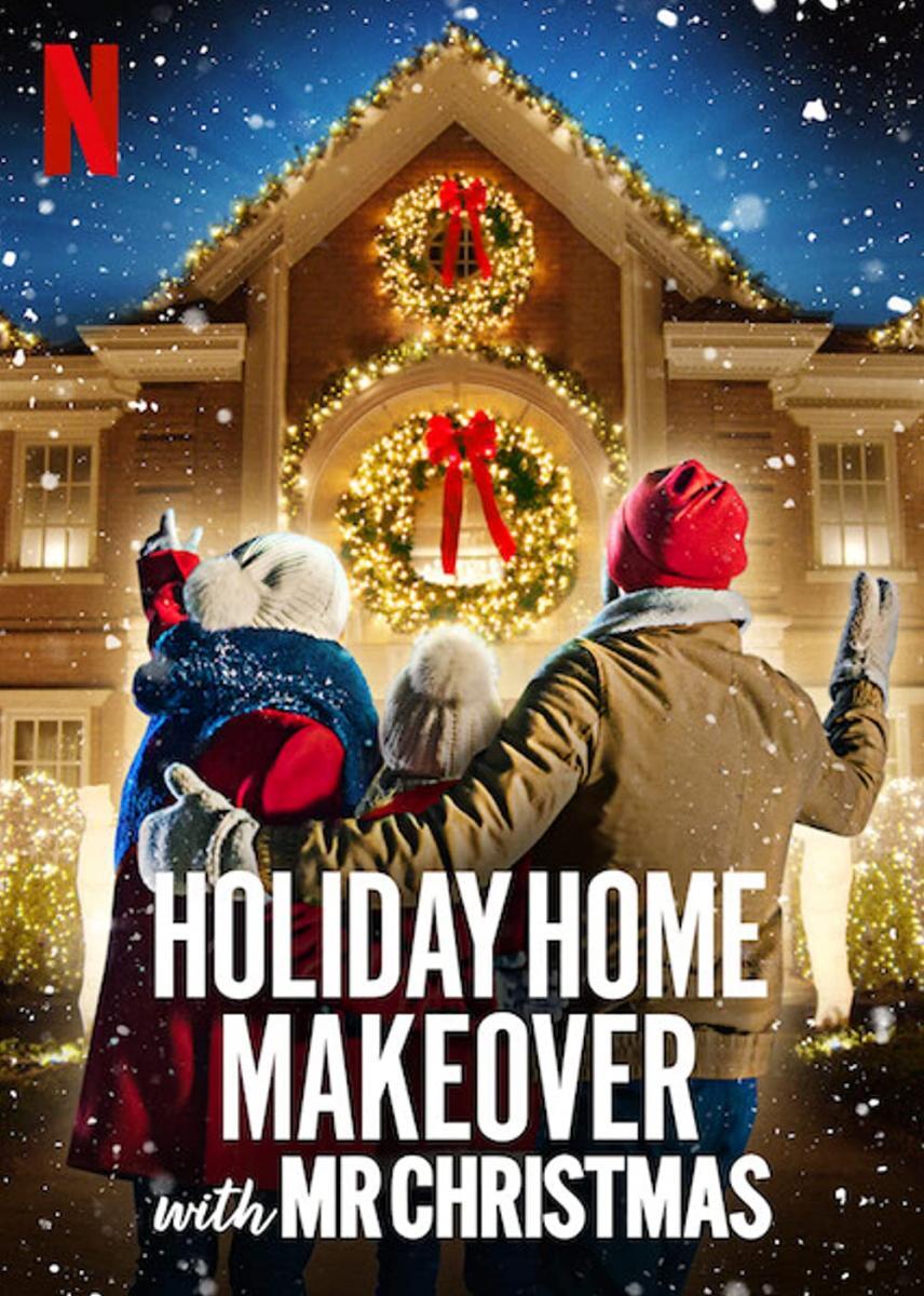 Holiday Home Makeover With Mr Christmas Tv Series 2020 Filmaffinity