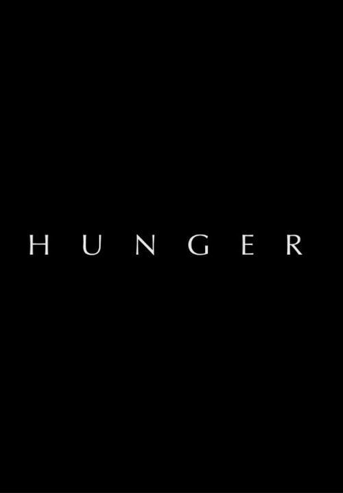 Hunger (2020) FilmAffinity