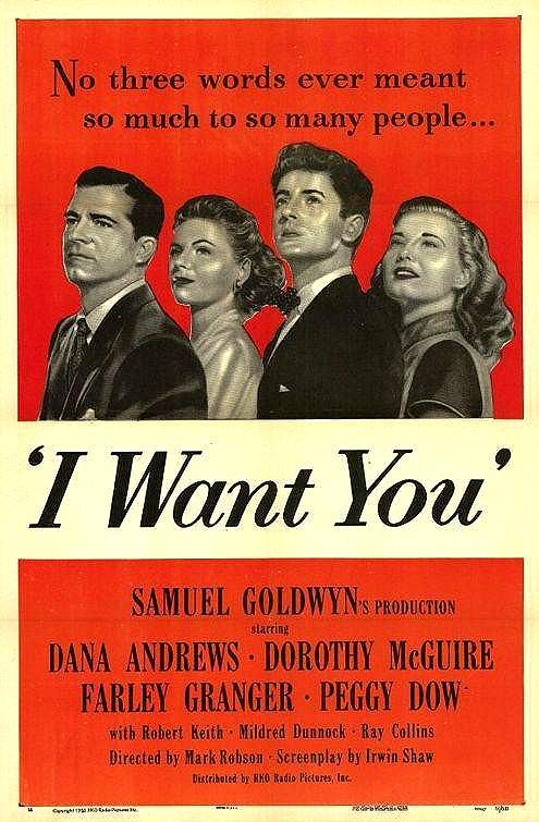 I Want You 1951 Filmaffinity