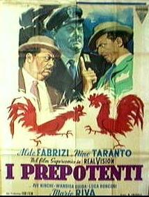 Image gallery for I prepotenti FilmAffinity