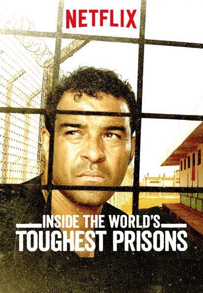 inside-the-world-s-toughest-prisons-serie-de-tv-2016-filmaffinity