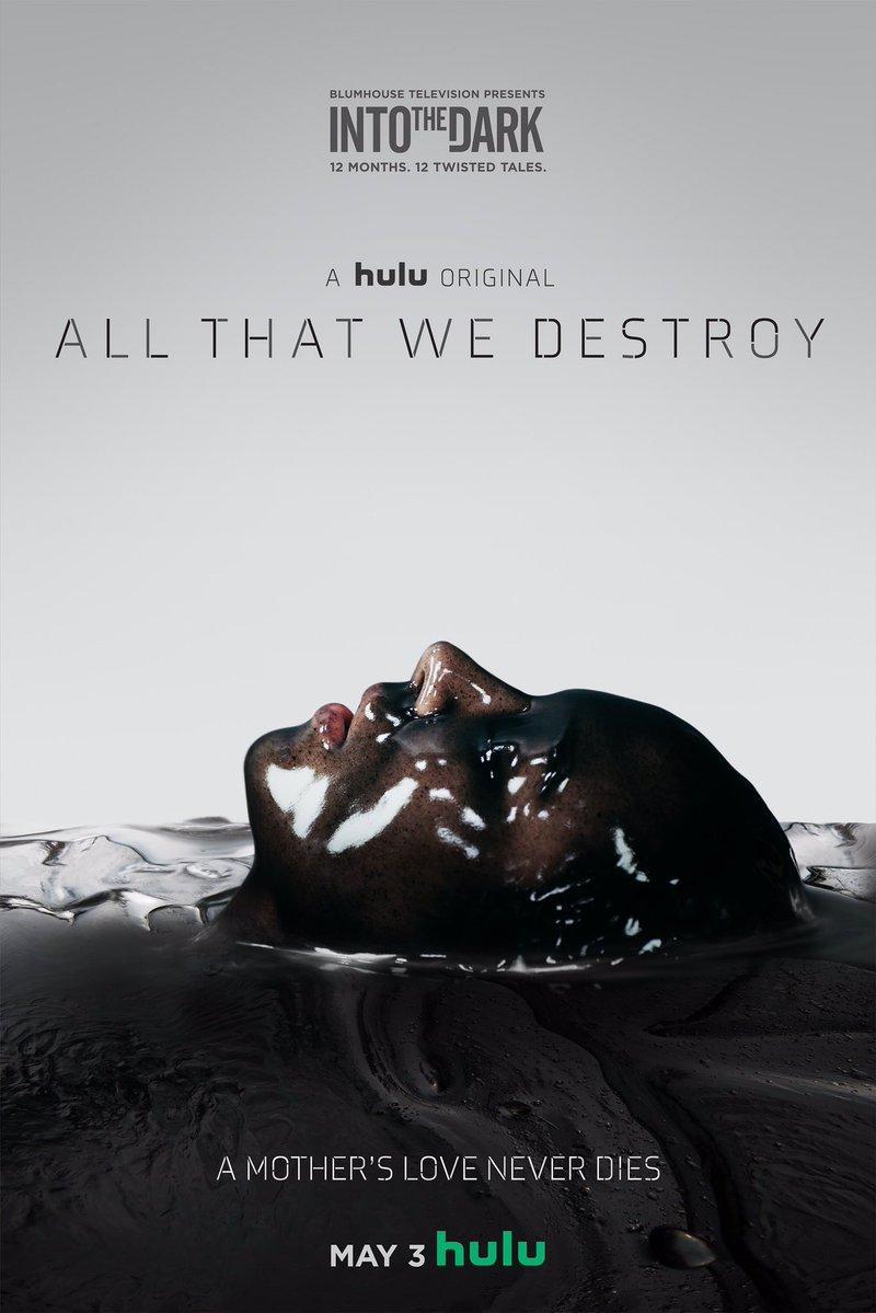 Into the Dark: All That We Destroy (2019) Todo Lo Que Destruimos (2019) [E-AC3 5.1] [DirecTVGO] Into_the_Dark_All_That_We_Destroy_TV-559528585-large