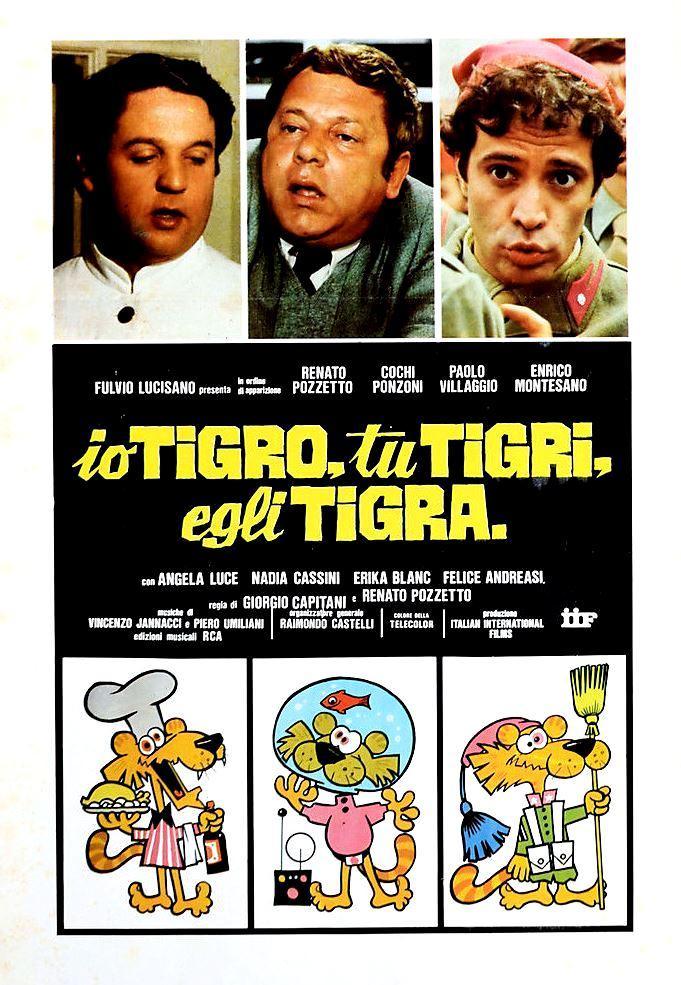 Io Tigro Tu Tigri Egli Tigra Film Completo