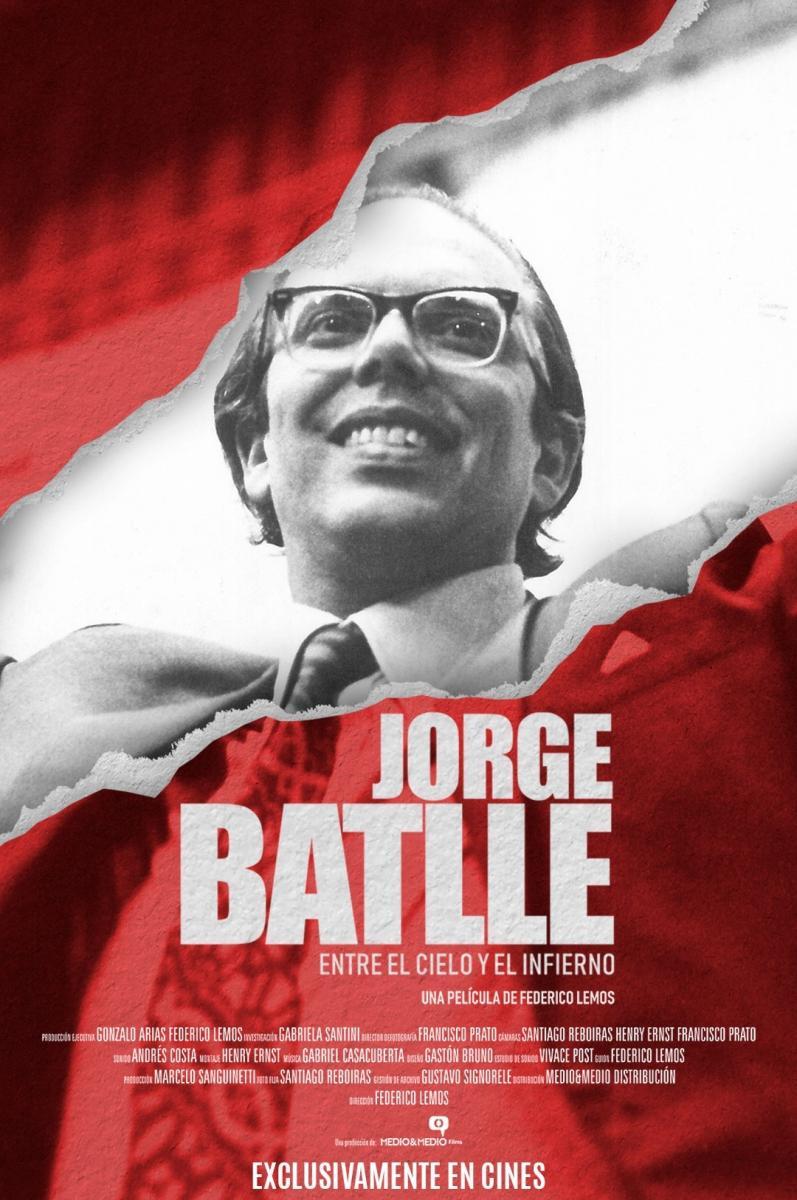 Jorge Batlle: Entre el cielo y el infierno (2024) - Filmaffinity