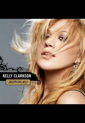 Kelly Clarkson: Breakaway (Vídeo musical)