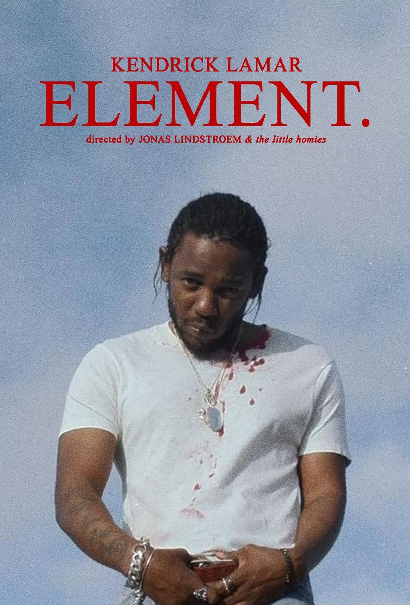 Image Gallery For Kendrick Lamar Element Music Video Filmaffinity