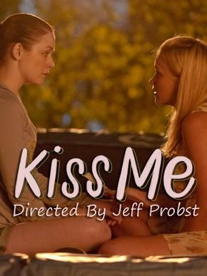 Kiss Me (2014) - Filmaffinity