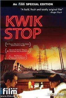 Kwik Stop (2001) - Filmaffinity