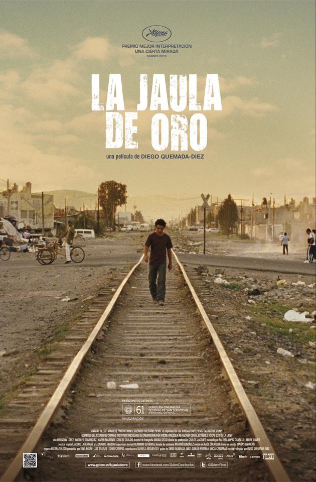 La Jaula de Oro (2013) - Filmaffinity