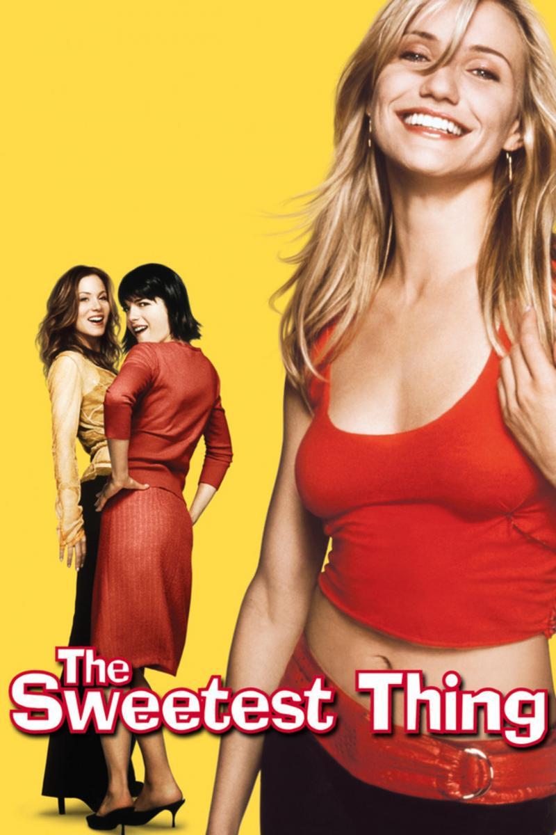 La cosa más dulce (2002) - Filmaffinity