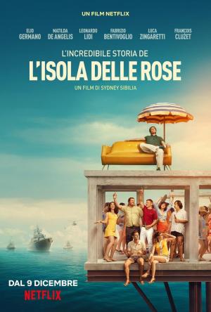 La increíble historia de la Isla de las Rosas (2020) - Filmaffinity